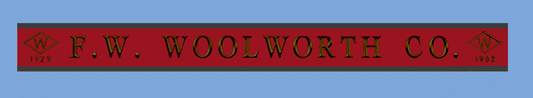 F W Woolworth model sign